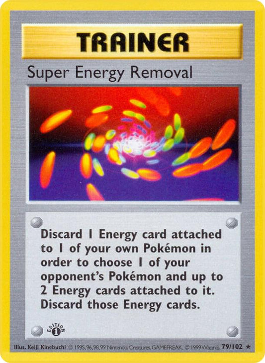 Super Energy Removal [1st Edition]