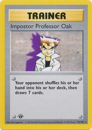 Imposter Professor Oak [1st Edition]